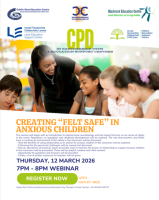 26LC 03 022 LL (LESC) - Creating “Felt Safe” in Anxious children 